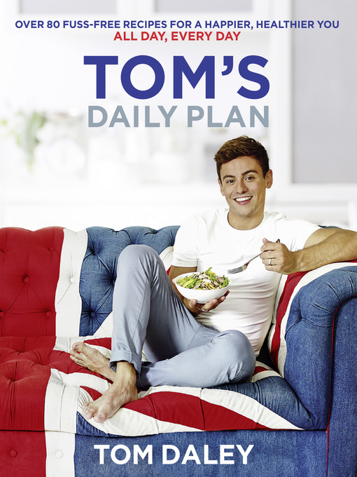 Title details for Tom's Daily Plan by Tom Daley - Available